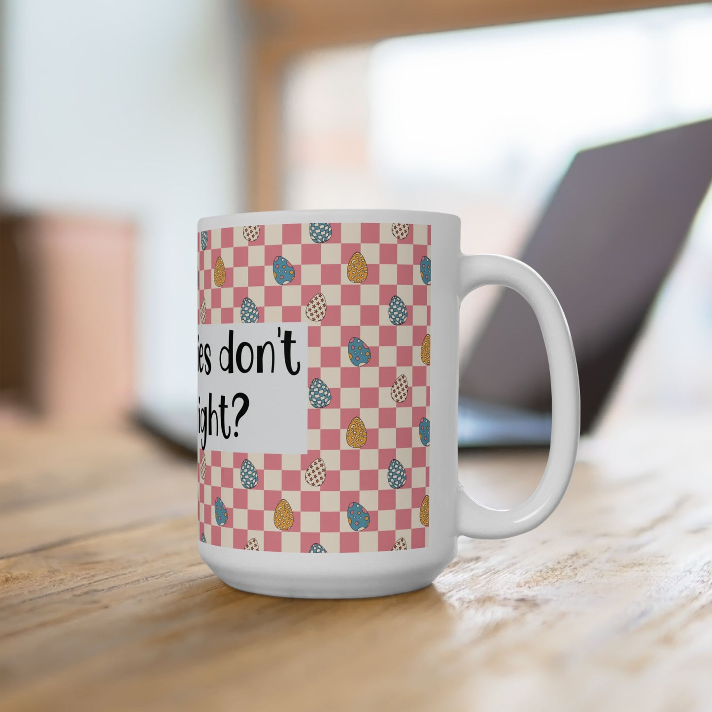 "Easter Calories Don’t Count, Right?" - Fun Spring Coffee Cup - Easter Mug