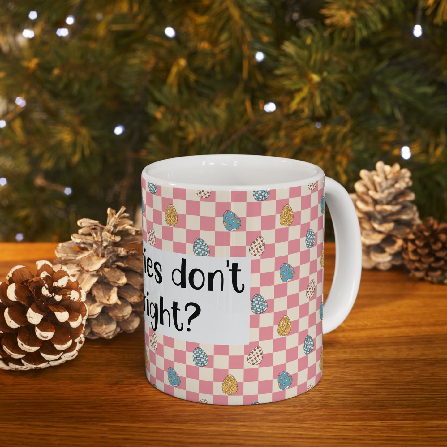 "Easter Calories Don’t Count, Right?" - Fun Spring Coffee Cup - Easter Mug