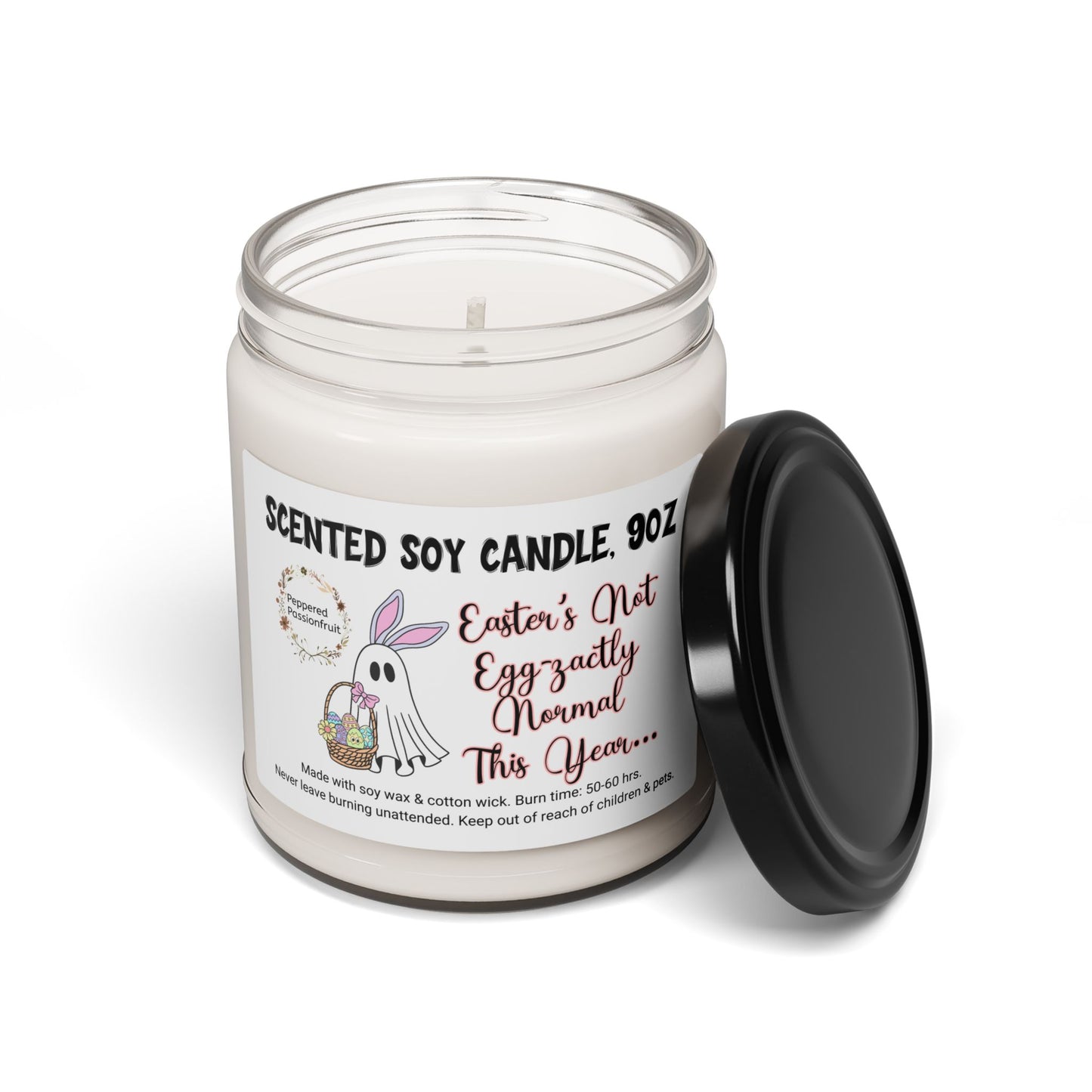 "Easter's Not Eggzactly Normal This Year" - Easter Scented Soy Candle 9oz