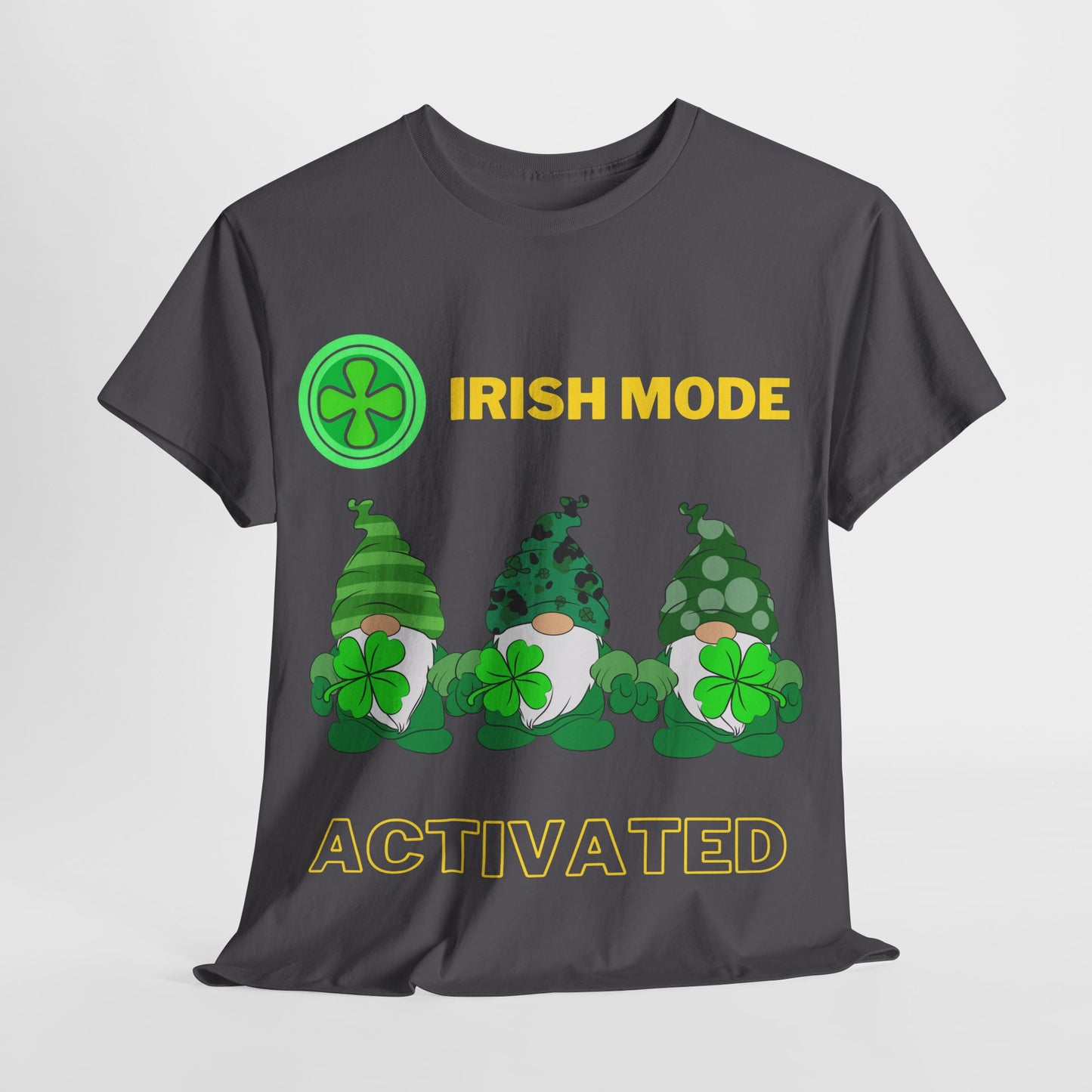 Irish Mode Activated - Unisex Heavy Cotton Tee