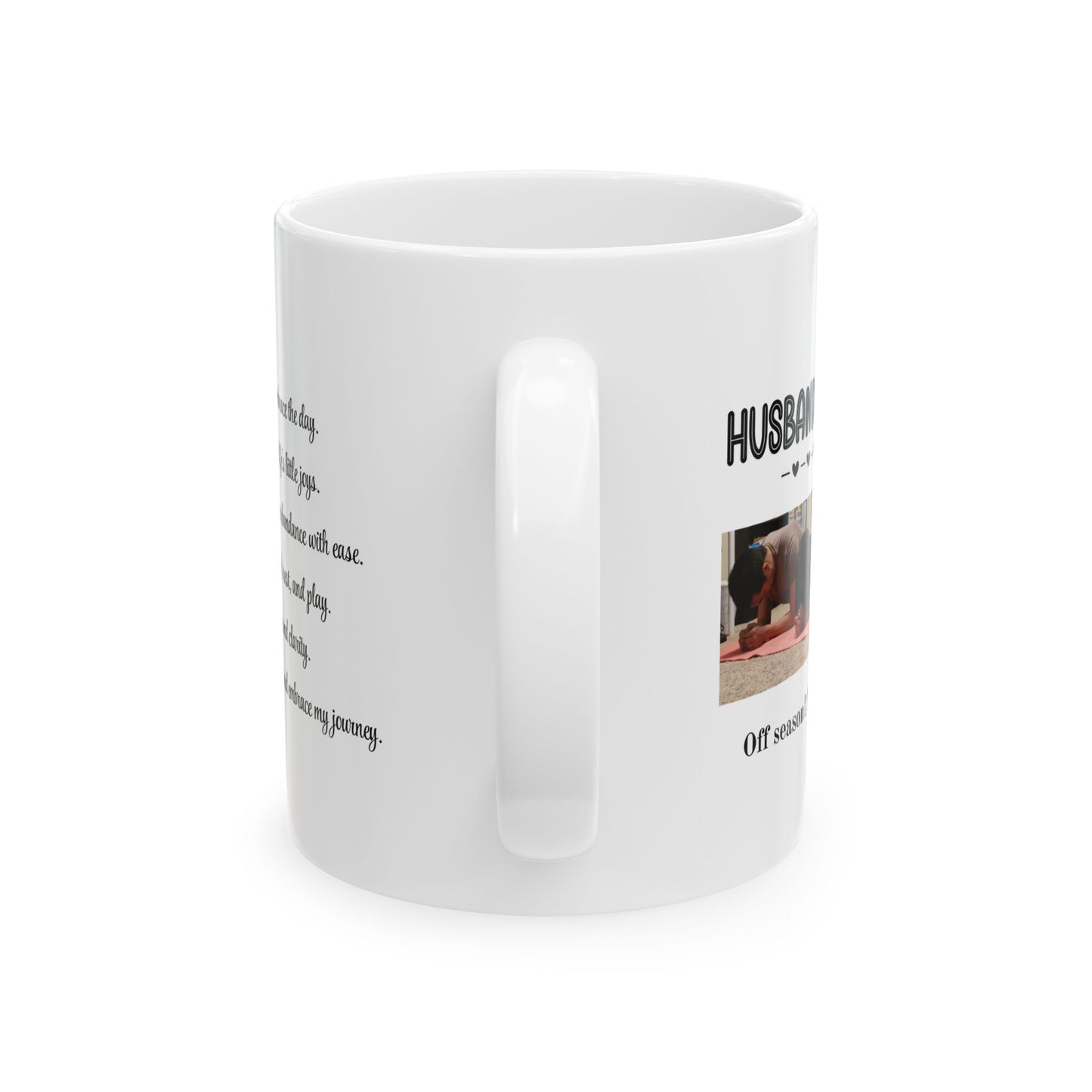 Customizable Funny Mug for Dads & Husbands – 'Husband. Dad. ATM. Off Season? Never Heard of It' Design with Daily Affirmations