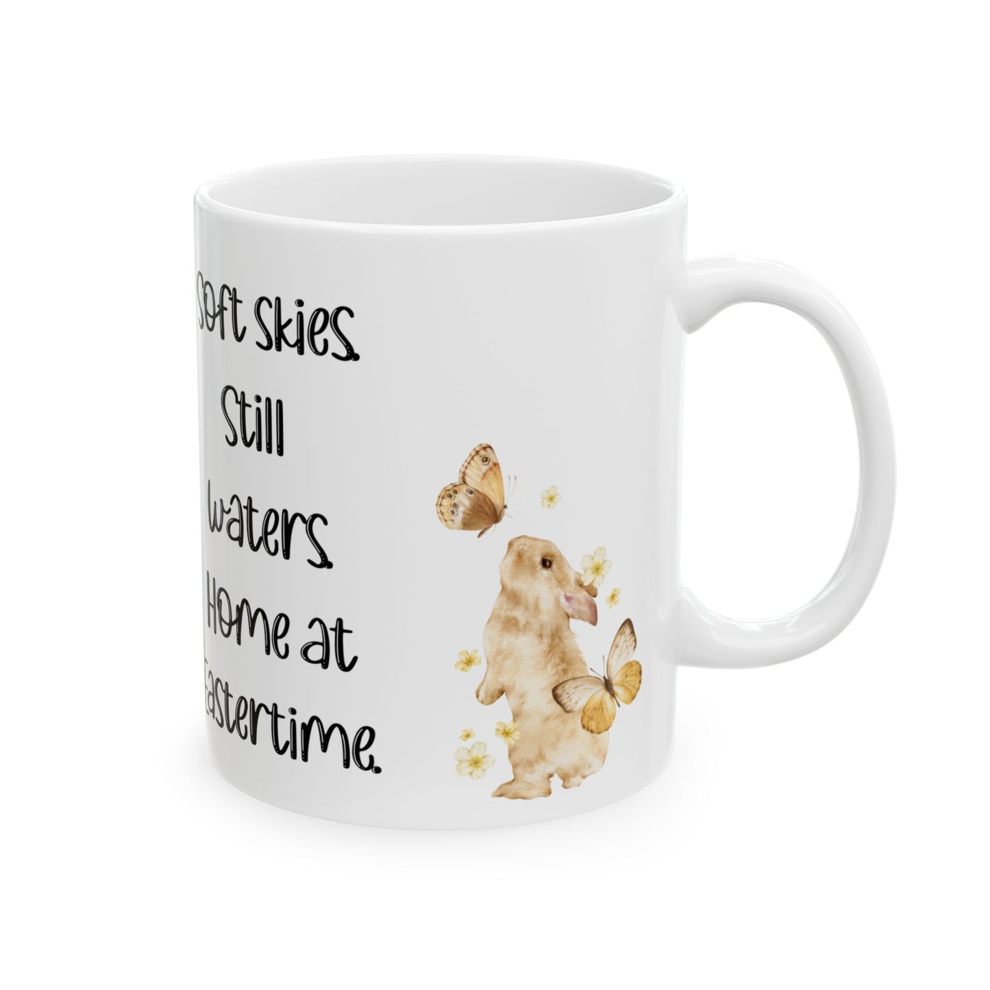 Soft Skies. Still Waters. Home at Eastertime. Easter-Inspired Ceramic Mug 11oz & 15oz