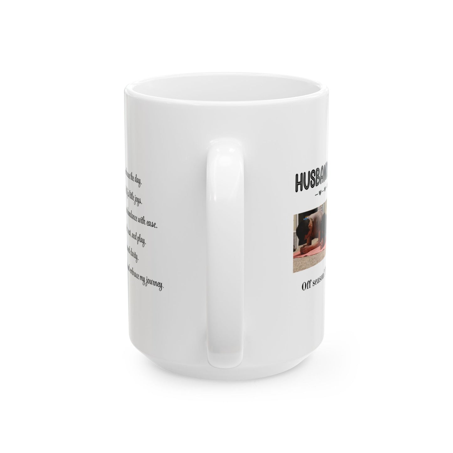 Customizable Funny Mug for Dads & Husbands – 'Husband. Dad. ATM. Off Season? Never Heard of It' Design with Daily Affirmations