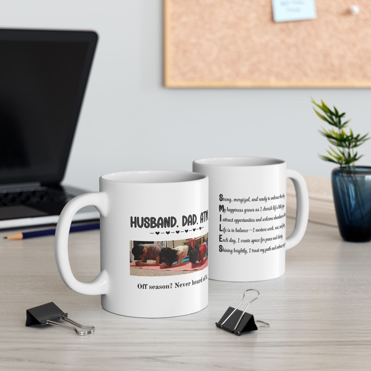 Customizable Funny Mug for Dads & Husbands – 'Husband. Dad. ATM. Off Season? Never Heard of It' Design with Daily Affirmations