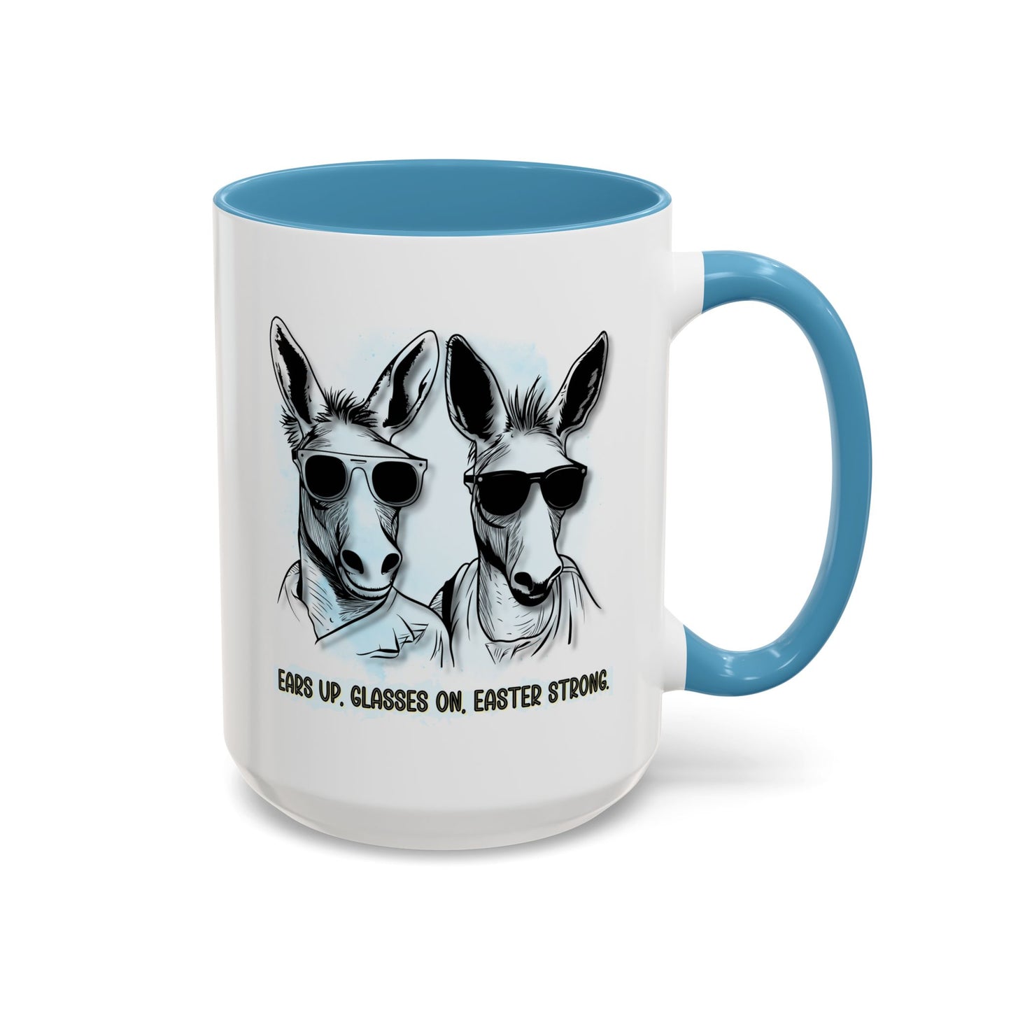 🐰✨ “Ears Up, Glasses On, Easter Strong” Accent Coffee Mug (11, 15oz)