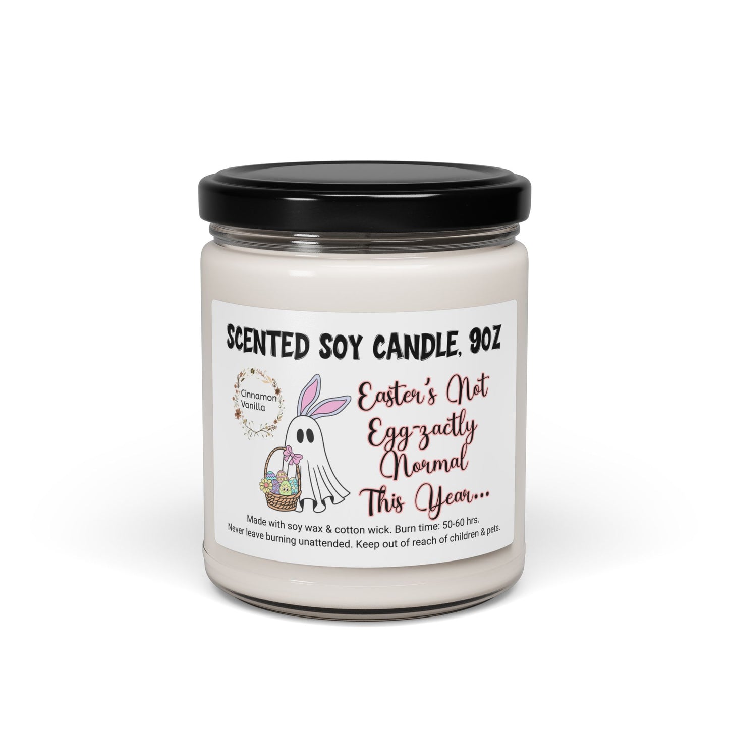 "Easter's Not Eggzactly Normal This Year" - Easter Scented Soy Candle 9oz