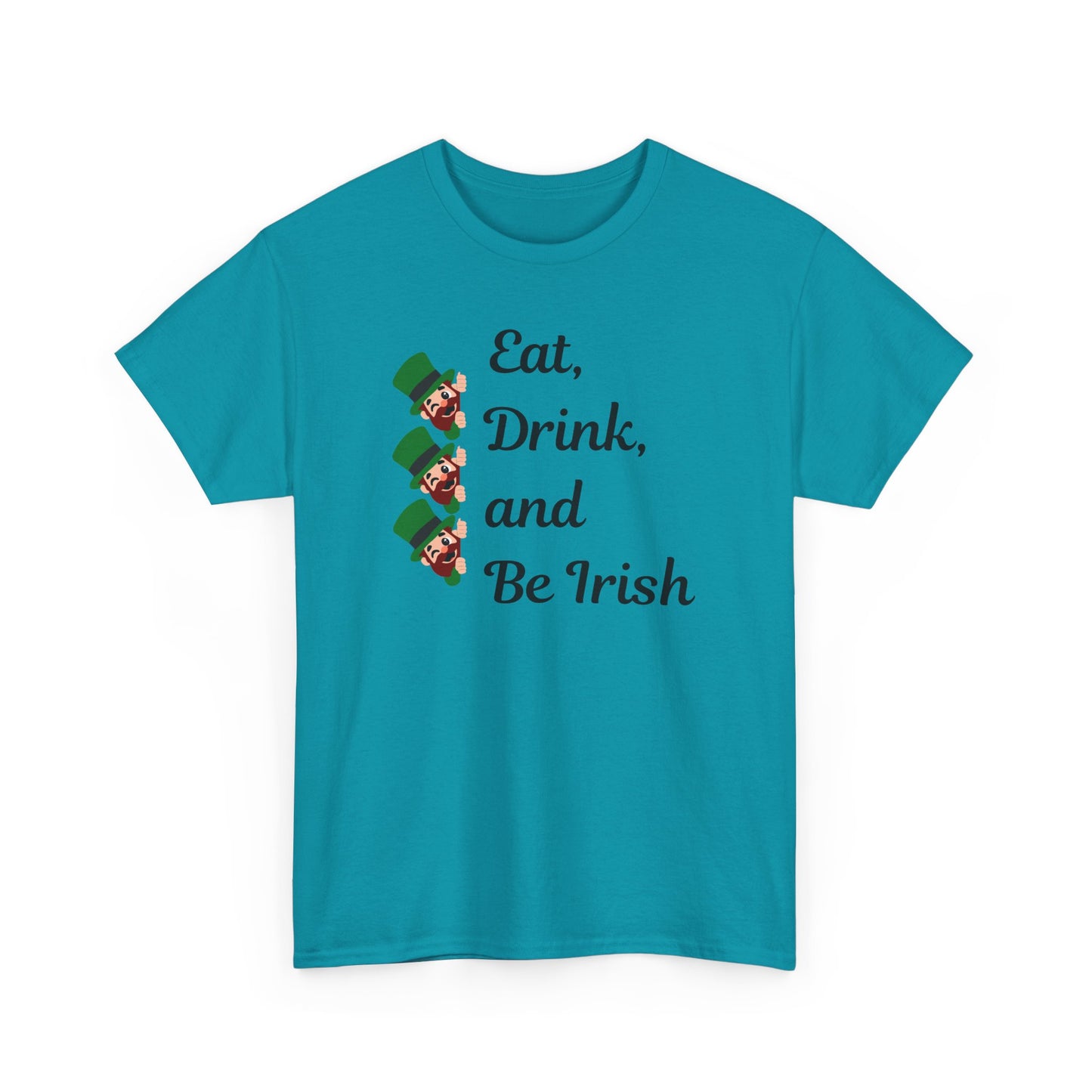 Eat, Drink, and Be Irish" Unisex Heavy Cotton Tee – Festive St. Patrick's Day Shirt