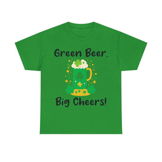 Green Beer, Big Cheers! - St. Patrick's Day Unisex Heavy Cotton Tee