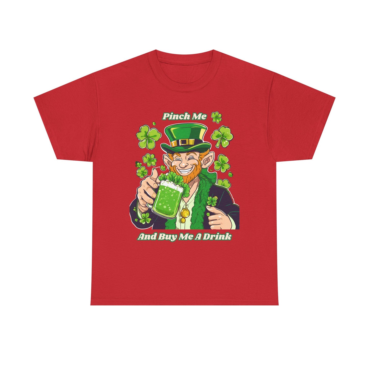 St. Patrick's Day Unisex Heavy Cotton Tee - "Pinch Me and Buy Me a Drink"