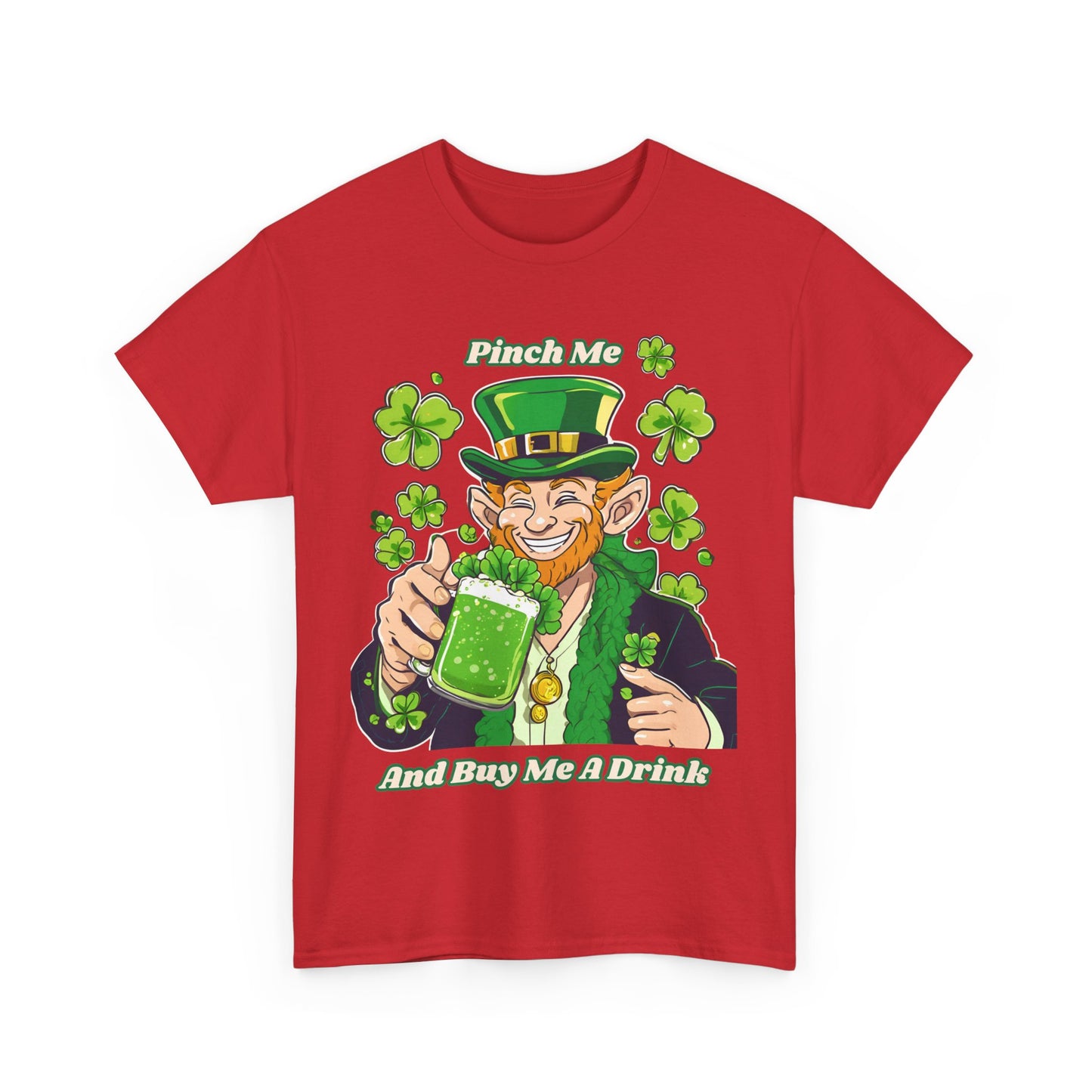 St. Patrick's Day Unisex Heavy Cotton Tee - "Pinch Me and Buy Me a Drink"