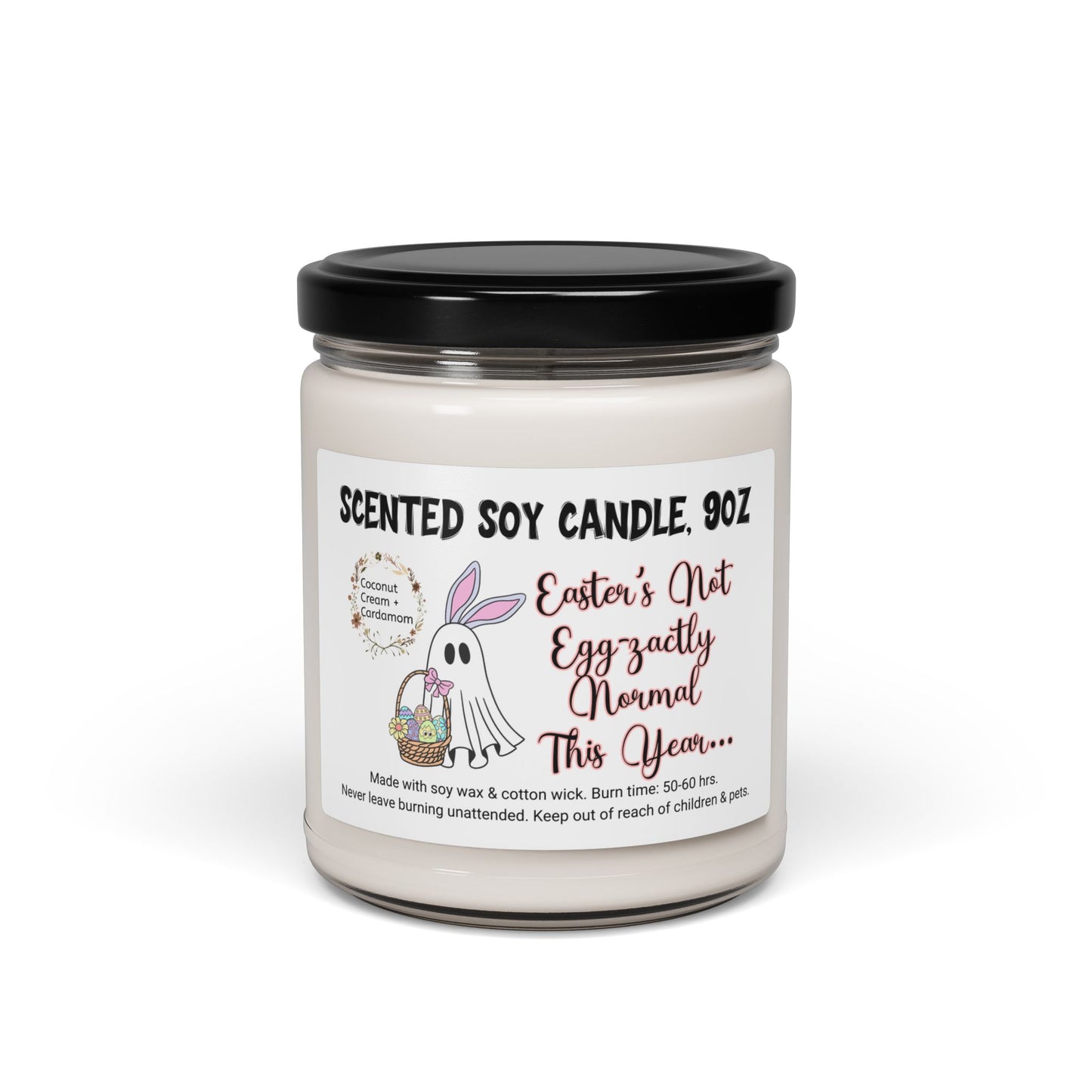"Easter's Not Eggzactly Normal This Year" - Easter Scented Soy Candle 9oz