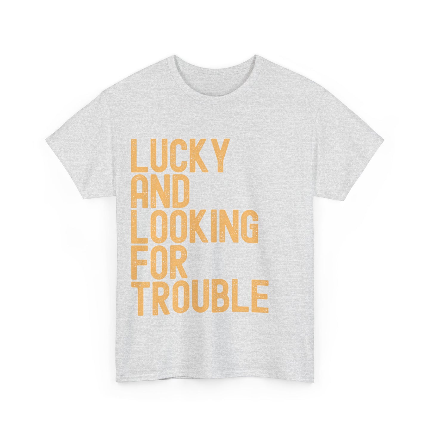 Lucky and Looking for Trouble Unisex Heavy Cotton Tee - Fun Graphic T-Shirt for St. Patrick's Day and Everyday Wear