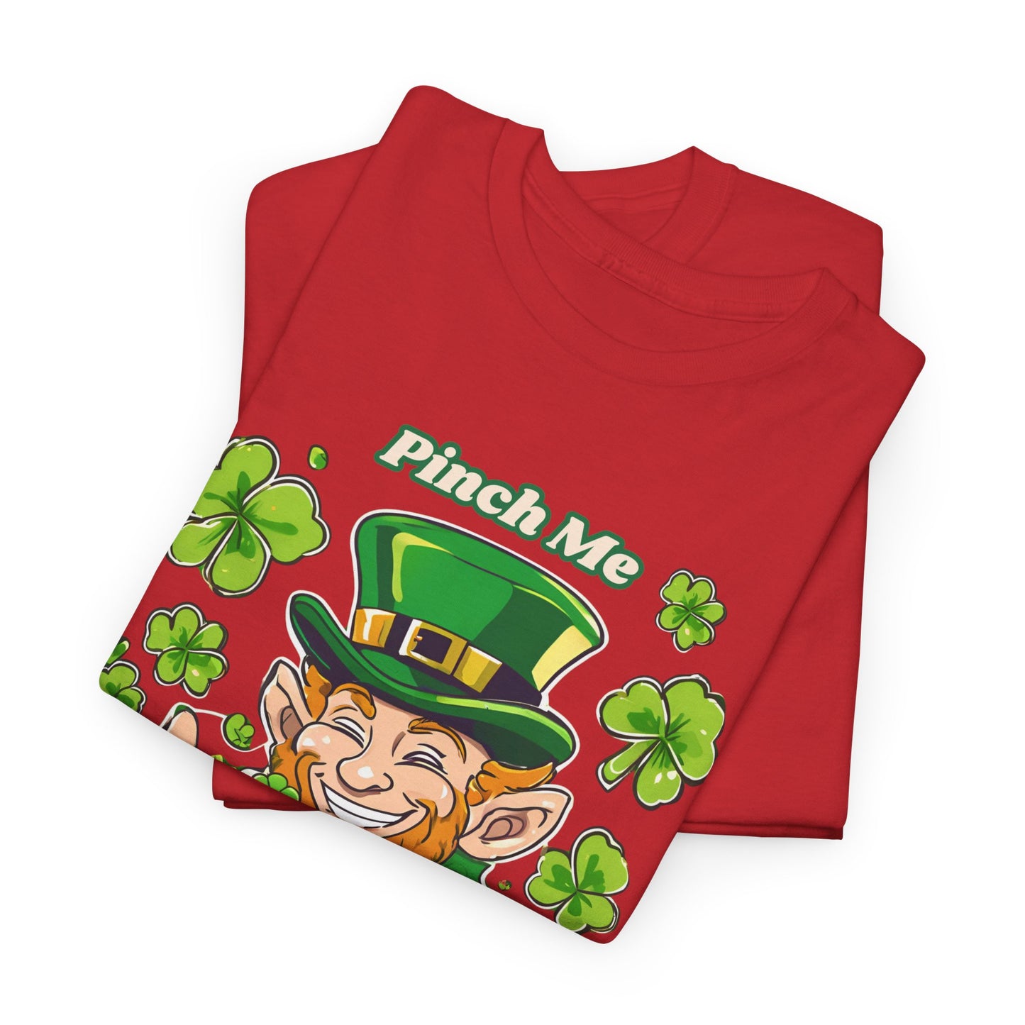 St. Patrick's Day Unisex Heavy Cotton Tee - "Pinch Me and Buy Me a Drink"