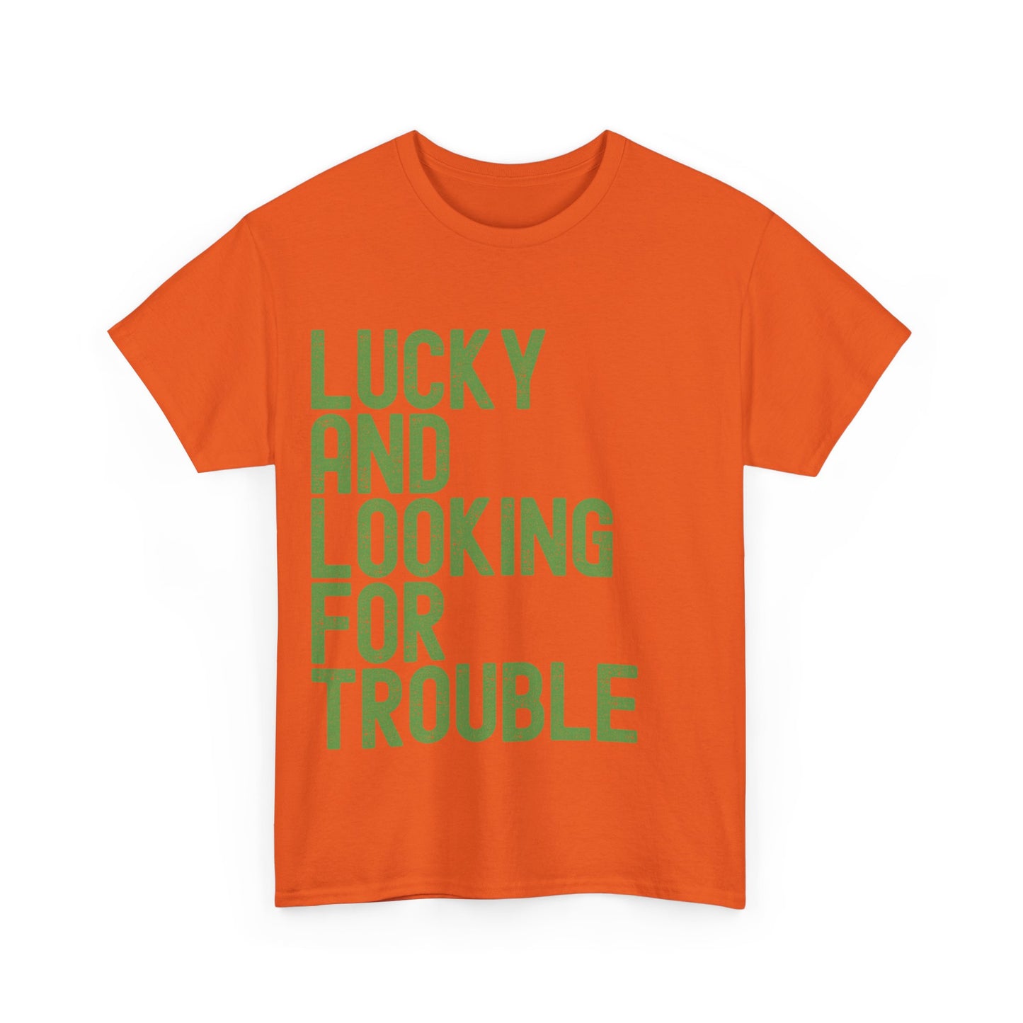 Lucky and Looking for Trouble Unisex Heavy Cotton Tee - Fun Graphic T-Shirt for St. Patrick's Day and Everyday Wear