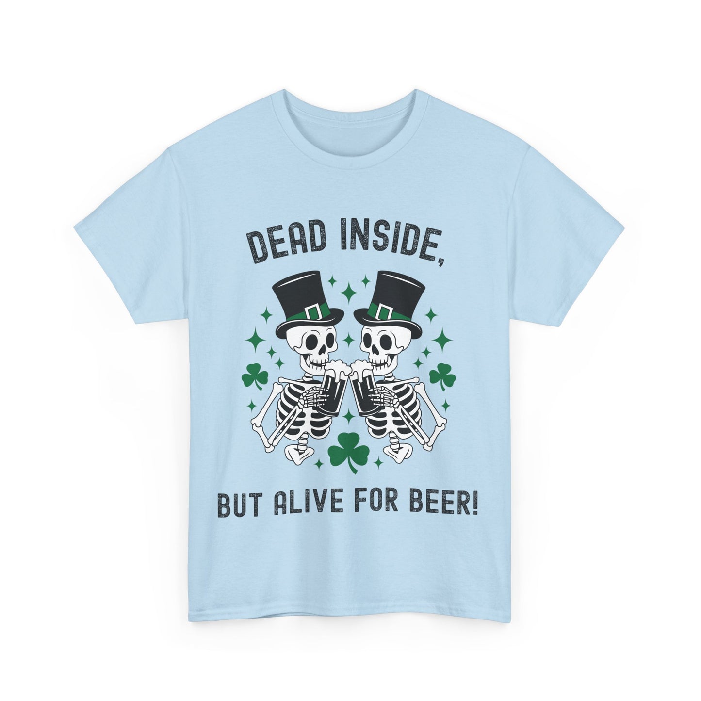 Dead Inside, But Alive For Beer! Skeleton Beer Unisex Heavy Cotton Tee