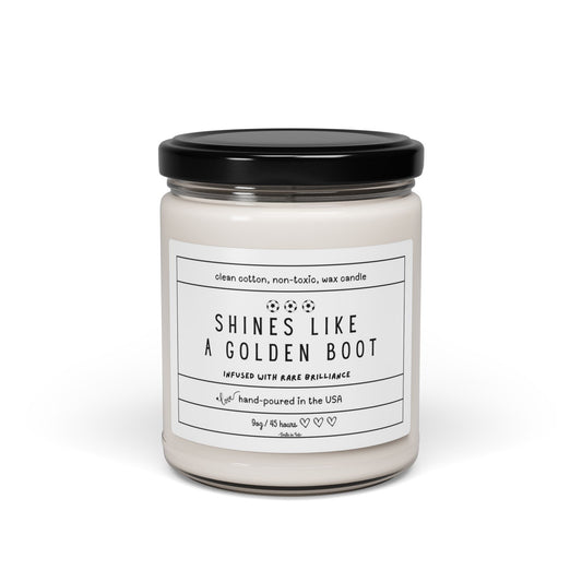 Shines like a golden boot – Infused with rare brilliance. Scented Soy Candle, hand-poured, 9oz