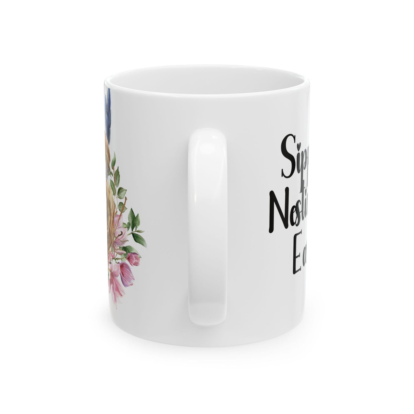 Sippin’ & Nestin’ This Easter! - Sip & Enjoy Your Day | Perfect Gift for Coffee Lovers -  Ceramic Mug