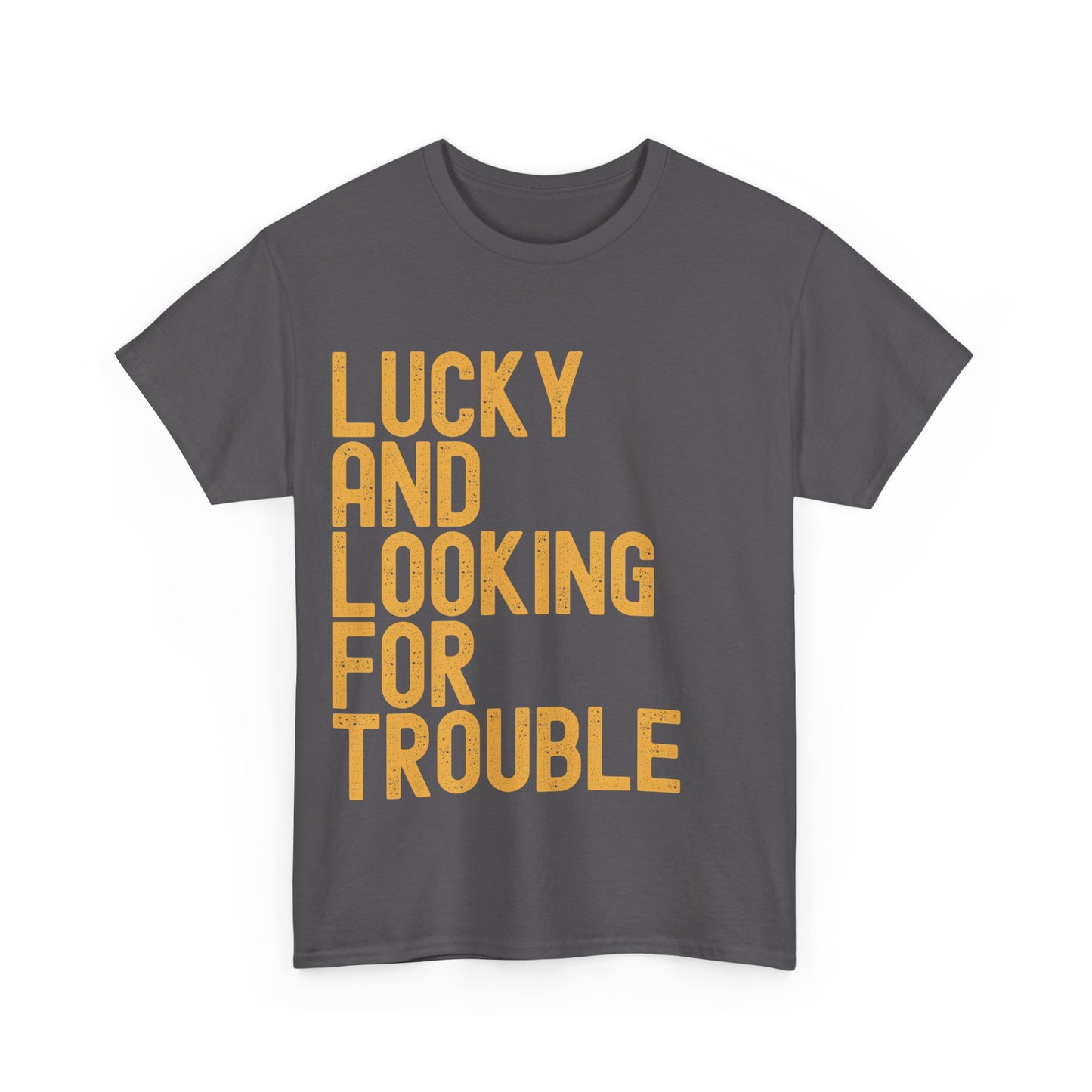 Lucky and Looking for Trouble Unisex Heavy Cotton Tee - Fun Graphic T-Shirt for St. Patrick's Day and Everyday Wear
