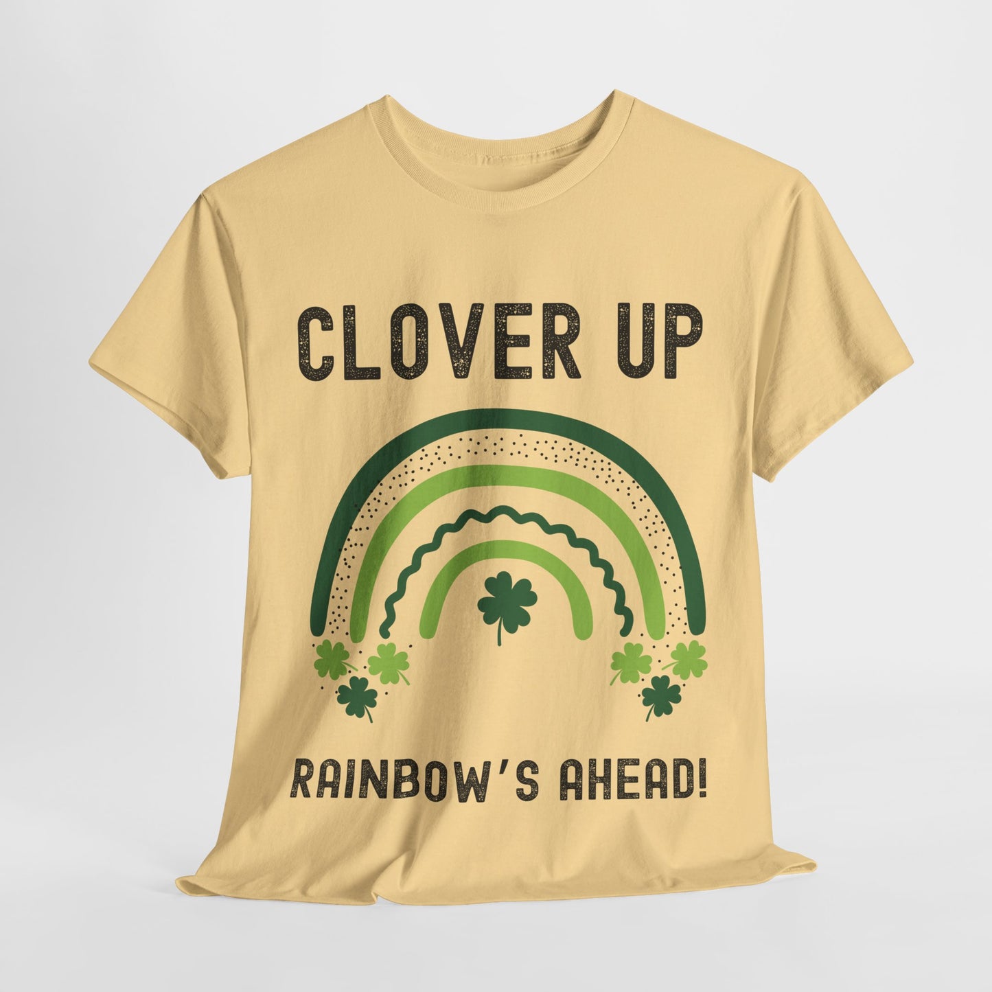 Clover Up, Rainbow's Ahead - Unisex Heavy Cotton Tee - St. Patrick's Day Shirt