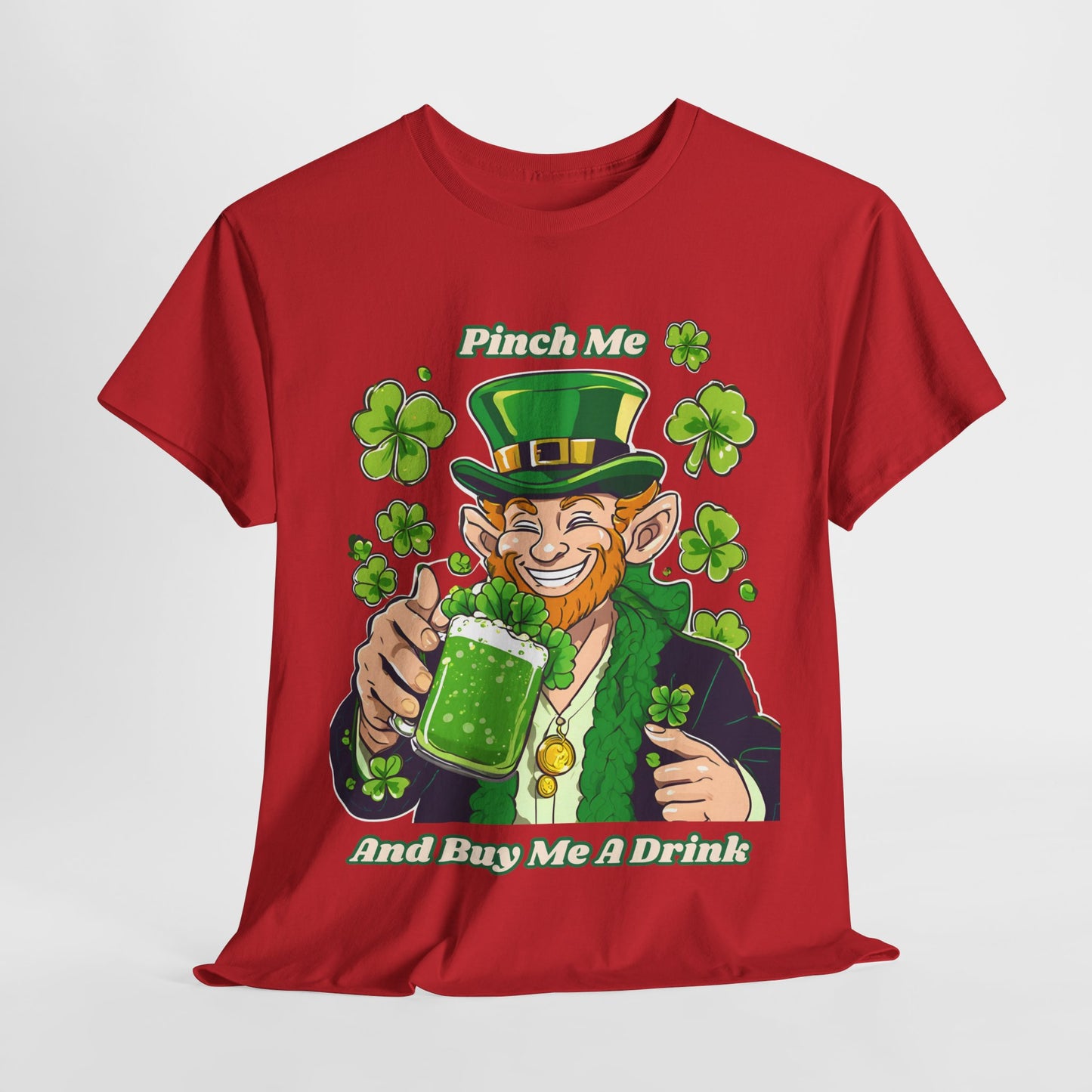 St. Patrick's Day Unisex Heavy Cotton Tee - "Pinch Me and Buy Me a Drink"