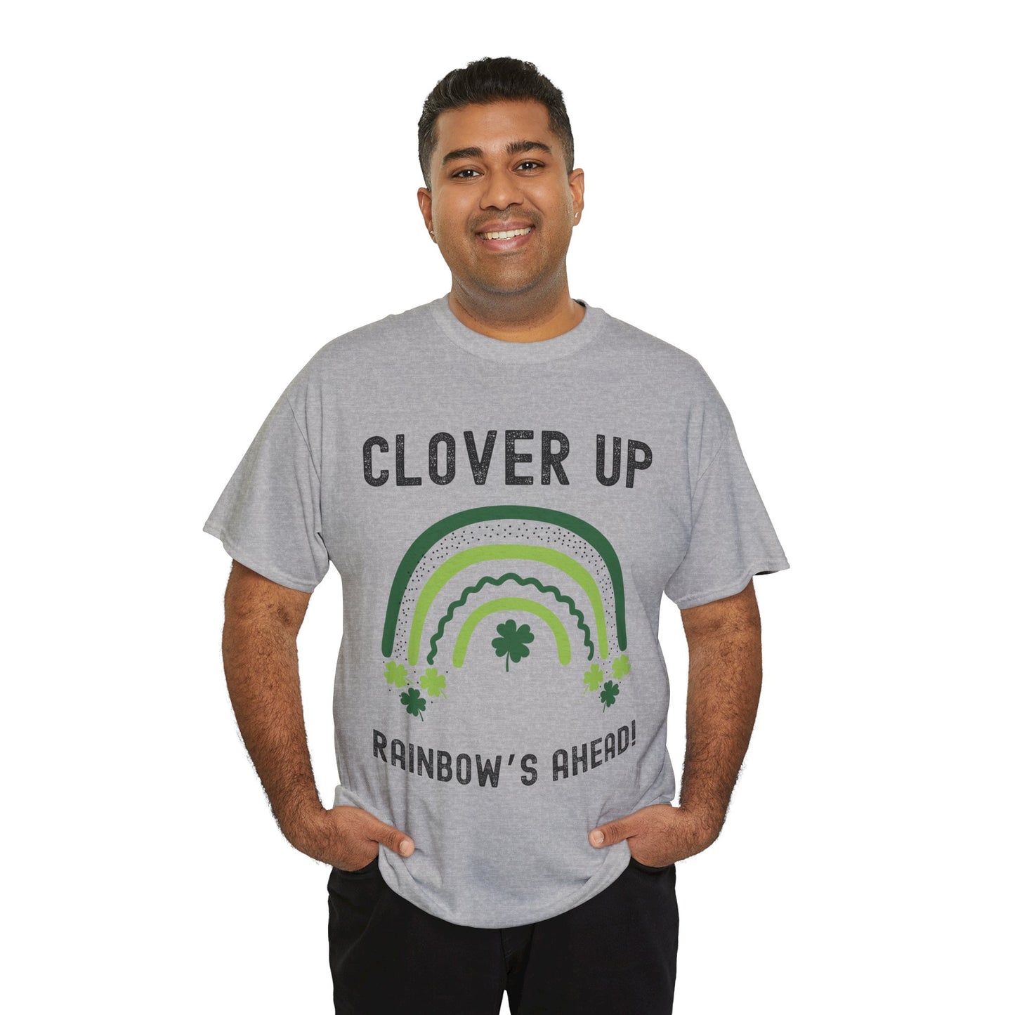 Clover Up, Rainbow's Ahead - Unisex Heavy Cotton Tee - St. Patrick's Day Shirt