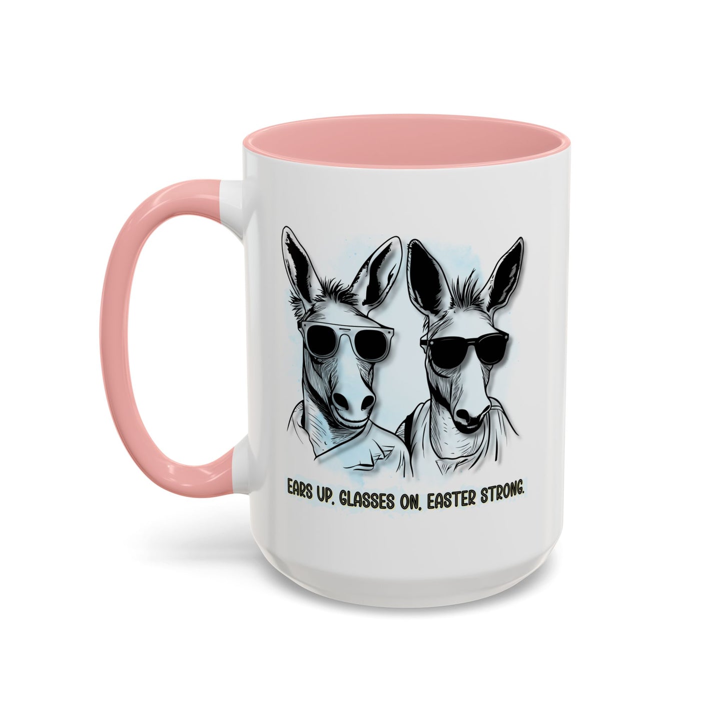🐰✨ “Ears Up, Glasses On, Easter Strong” Accent Coffee Mug (11, 15oz)