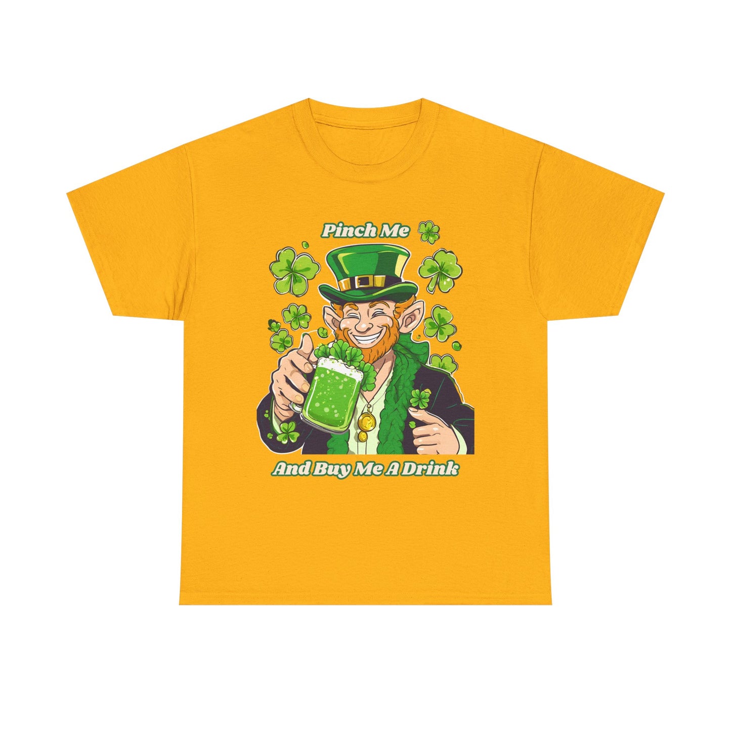 St. Patrick's Day Unisex Heavy Cotton Tee - "Pinch Me and Buy Me a Drink"