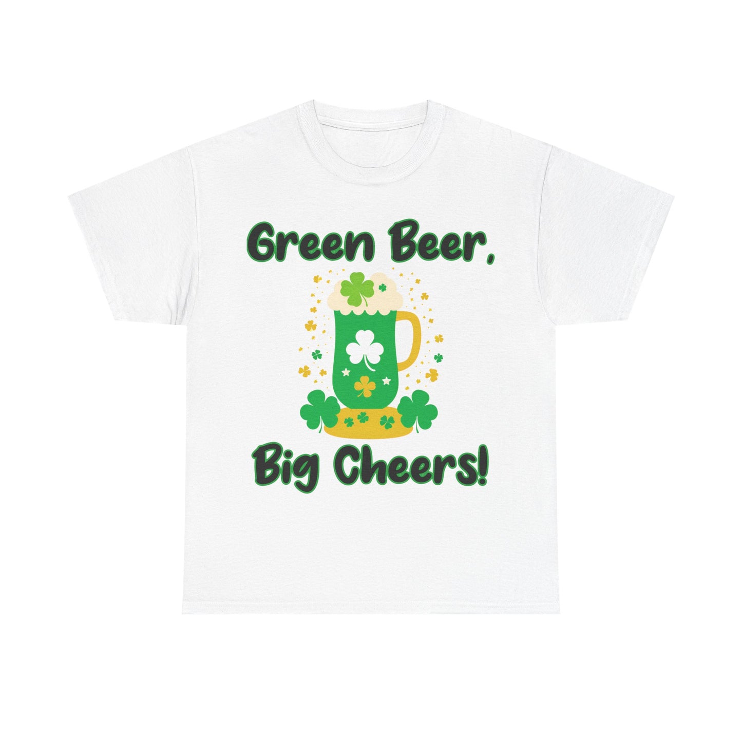 Green Beer, Big Cheers! - St. Patrick's Day Unisex Heavy Cotton Tee