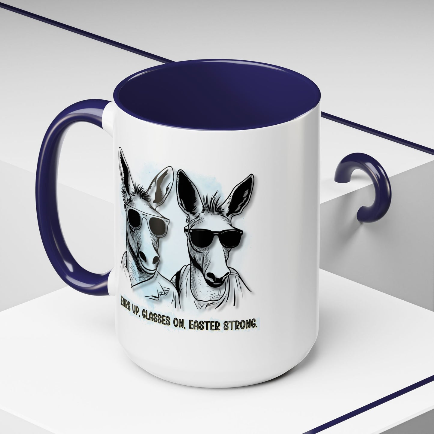 🐰✨ “Ears Up, Glasses On, Easter Strong” Accent Coffee Mug (11, 15oz)