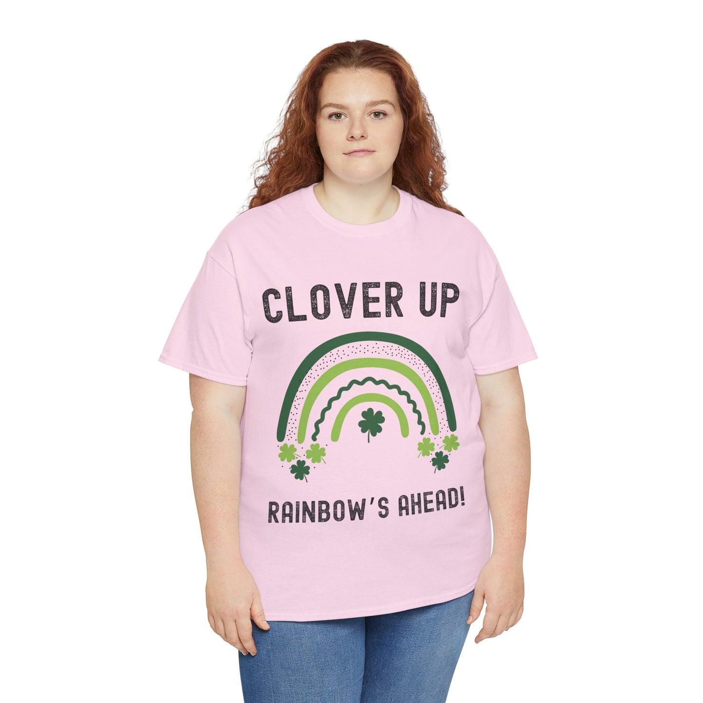 Clover Up, Rainbow's Ahead - Unisex Heavy Cotton Tee - St. Patrick's Day Shirt