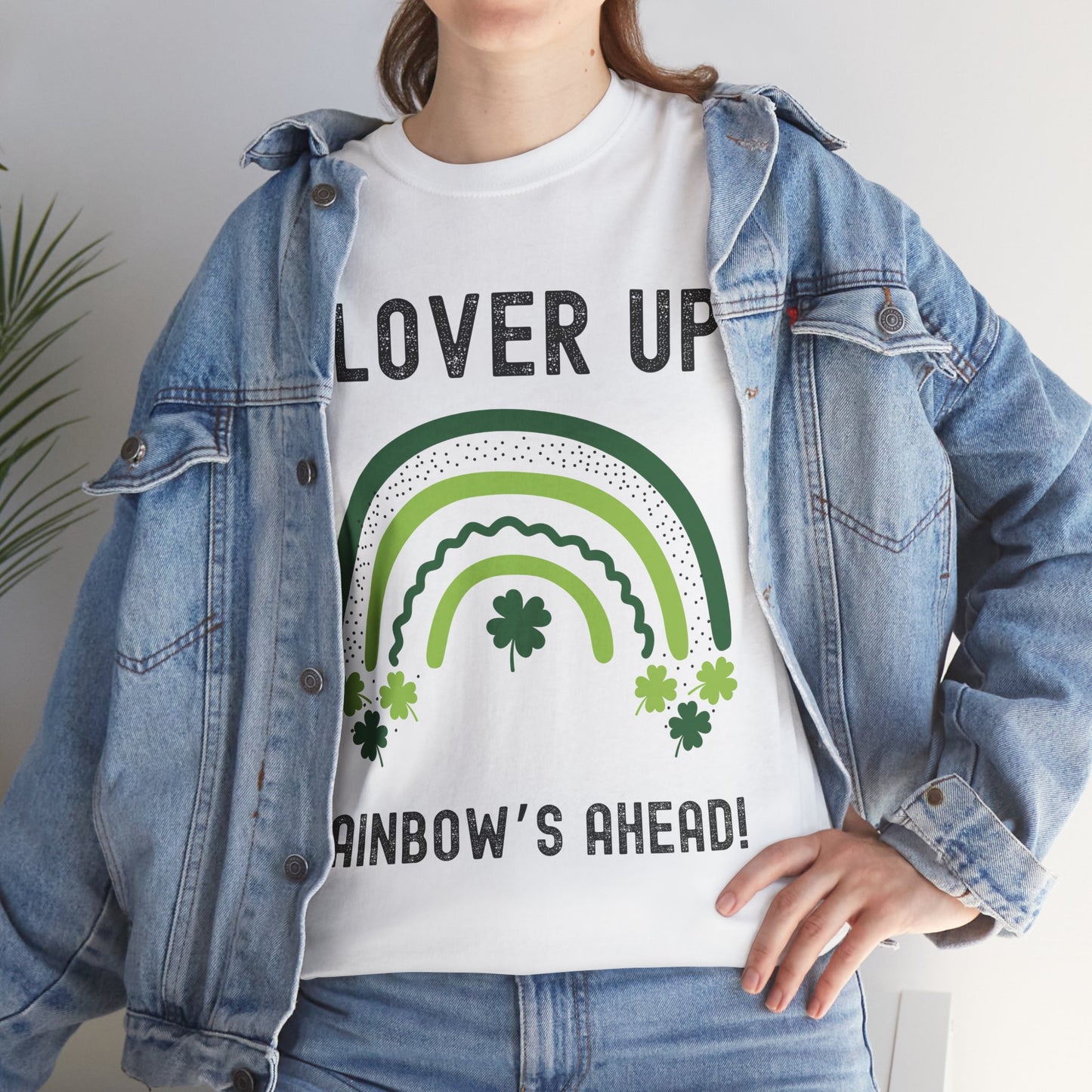 Clover Up, Rainbow's Ahead - Unisex Heavy Cotton Tee - St. Patrick's Day Shirt