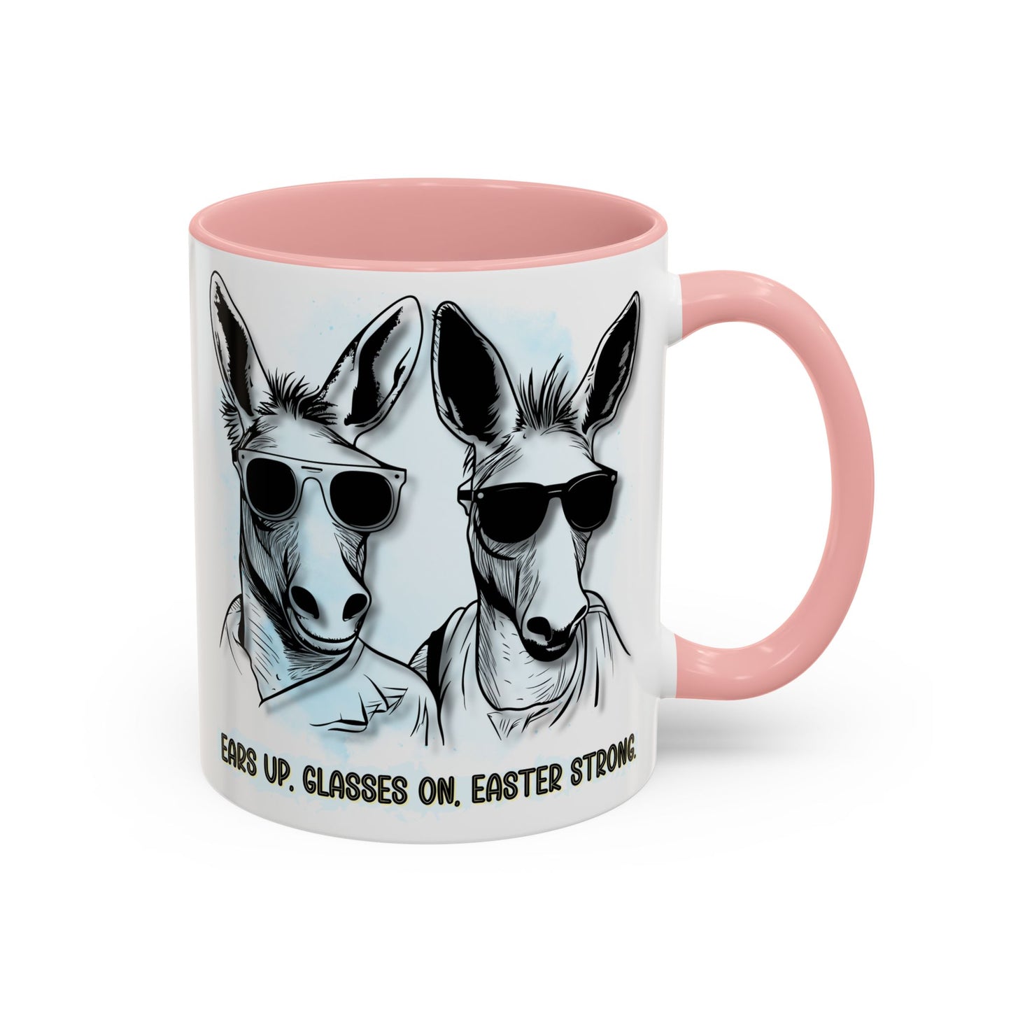 🐰✨ “Ears Up, Glasses On, Easter Strong” Accent Coffee Mug (11, 15oz)
