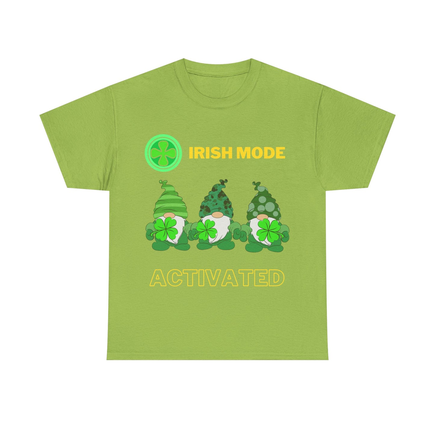 Irish Mode Activated - Unisex Heavy Cotton Tee