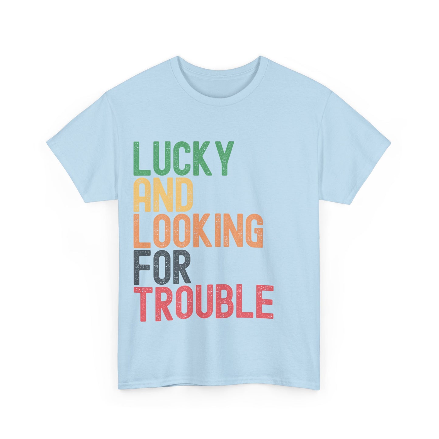 Lucky and Looking for Trouble Unisex Heavy Cotton Tee - Fun Graphic T-Shirt for St. Patrick's Day and Everyday Wear