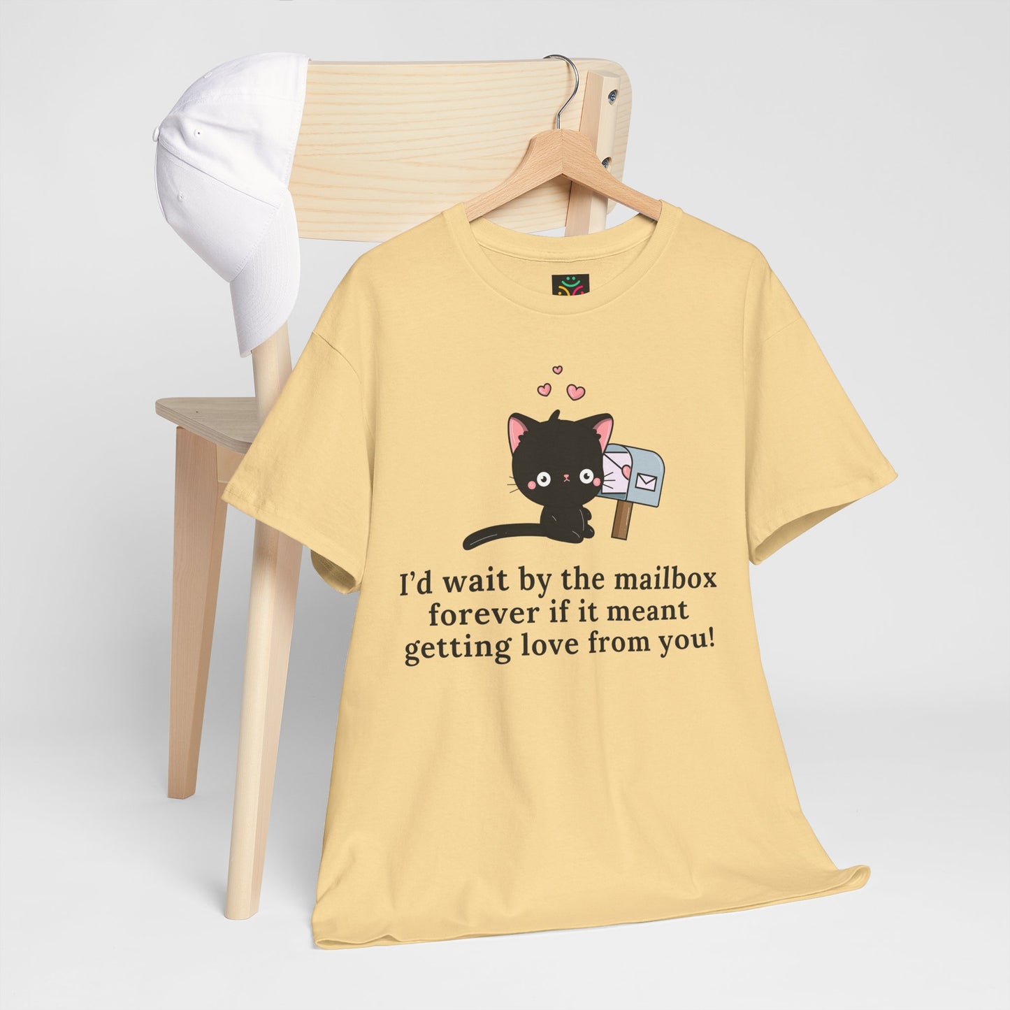 Cute Cat Love Tee - I’d Wait by the Mailbox Forever If It meant getting love from you!