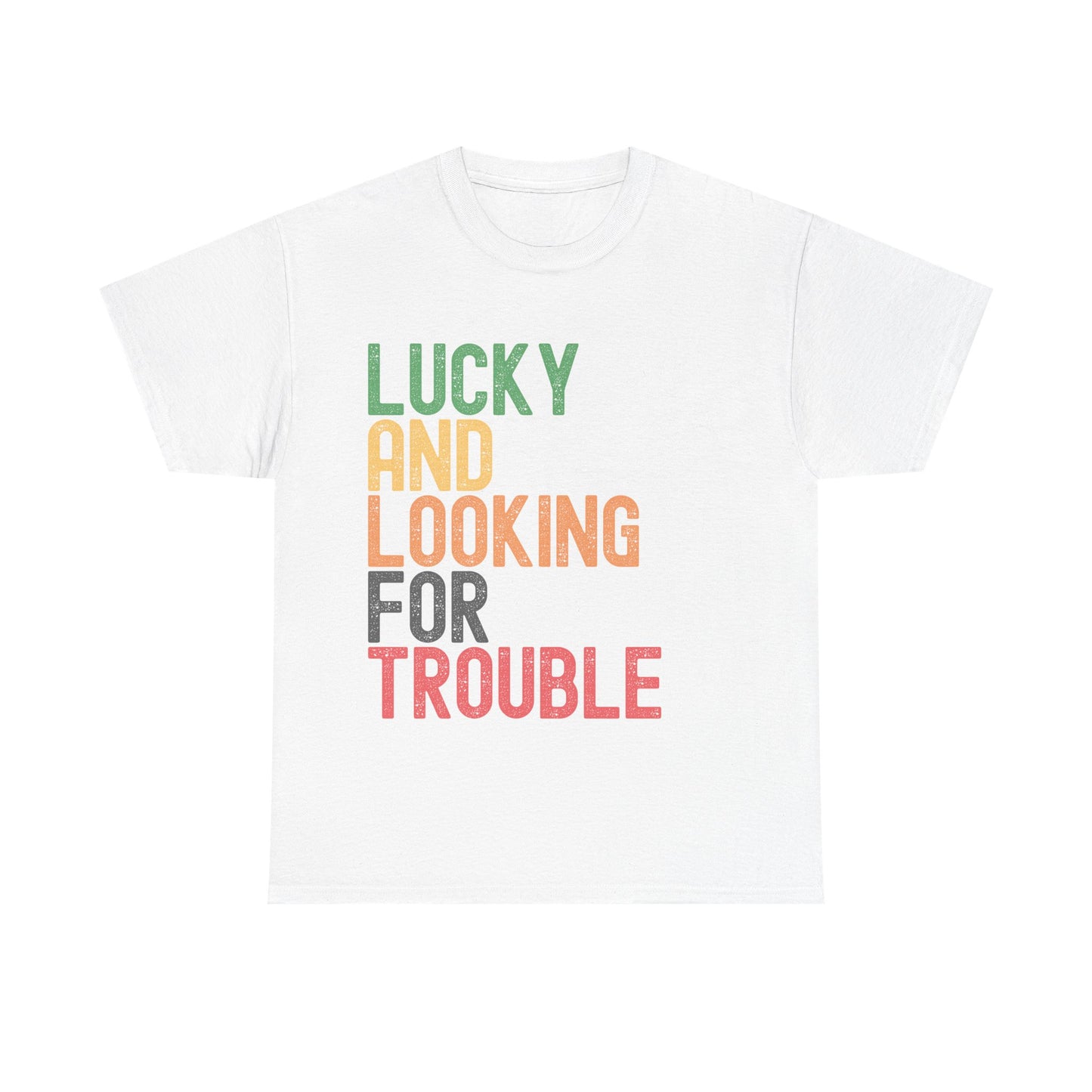 Lucky and Looking for Trouble Unisex Heavy Cotton Tee - Fun Graphic T-Shirt for St. Patrick's Day and Everyday Wear