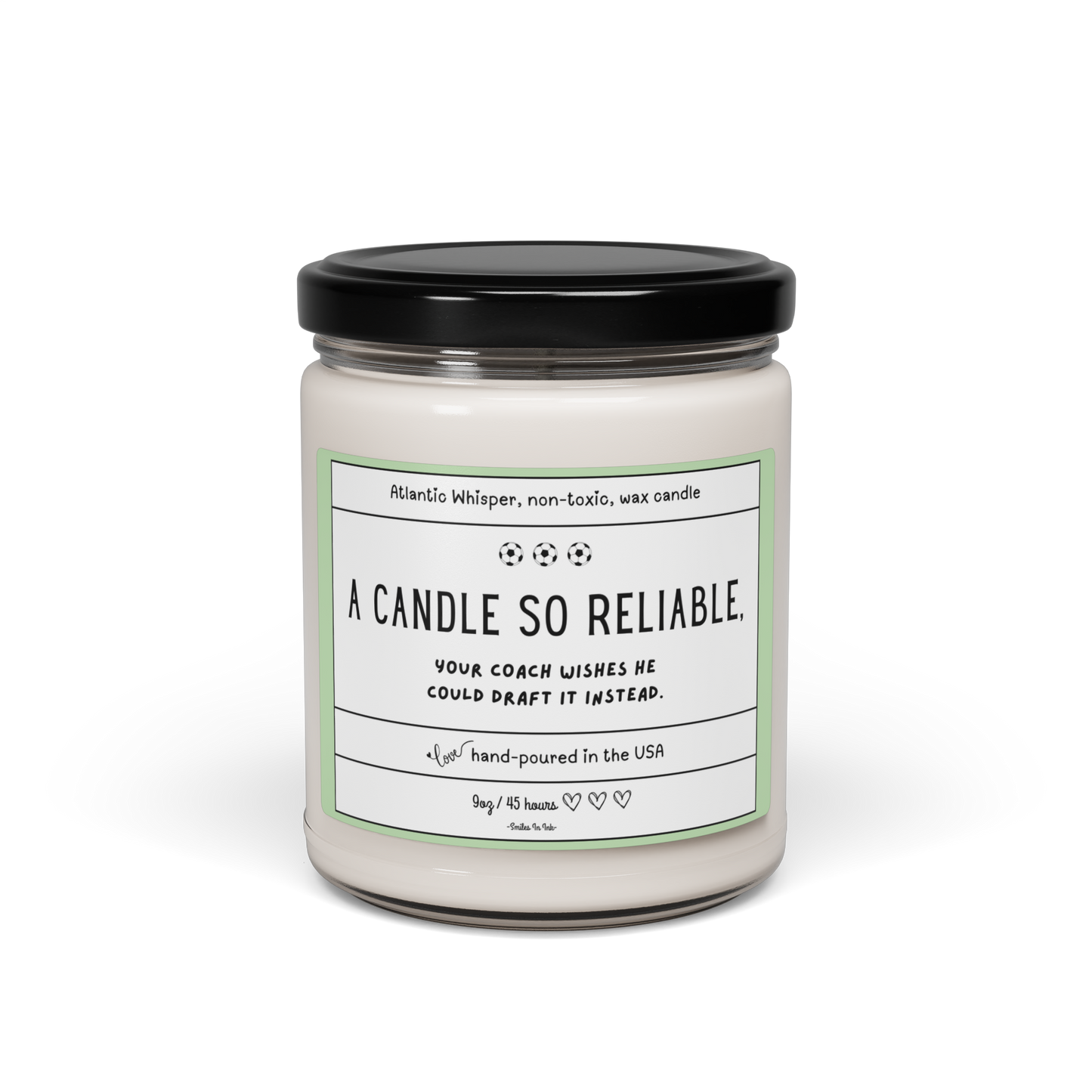 A Candle So Reliable, Your Coach Wishes He Could Draft It Instead. - 9oz Scented Soy Candle for Coaches & Sports Enthusiasts